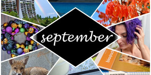 Beitragsbild des Blogbeitrags Monatsrückblick September 2022