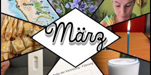 Beitragsbild des Blogbeitrags Monatsrückblick März 2023