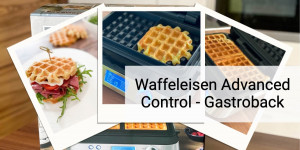 Beitragsbild des Blogbeitrags Waffeleisen Advanced Control – Gastroback  