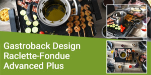 Beitragsbild des Blogbeitrags Gastroback Design Raclette Fondue Kombi