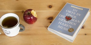 Beitragsbild des Blogbeitrags 111 Orte in Tirol die man gesehen haben muss.