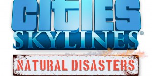 Beitragsbild des Blogbeitrags Cities Skylines: Natural Disasters erscheint morgen 