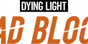 Beitragsbild des Blogbeitrags Dying Light: Bad Blood ab sofort im Steam Early Access spielbar 