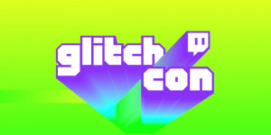 Beitragsbild des Blogbeitrags GlitchCon statt TwitchCon: Die große Online-Extravaganza 