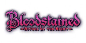 Beitragsbild des Blogbeitrags Bloodstained: Ritual of the Night ab sofort für iOS und Android verfügbar