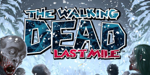 Beitragsbild des Blogbeitrags The Walking Dead: Last Mile | First Look Trailer jetzt verfügbar