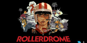 Beitragsbild des Blogbeitrags Rollerdrome ist jetzt erhältlich 