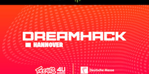 Beitragsbild des Blogbeitrags Freaks 4U Gaming verkündet Ticketpreise und Ö­ffnungszeiten für DreamHack Hannover 
