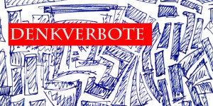 Beitragsbild des Blogbeitrags Denkverbote #0: Reden wir darüber