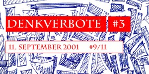 Beitragsbild des Blogbeitrags Denkverbote #3: 9/11